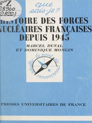cover image of Histoire des forces nucléaires françaises depuis 1945